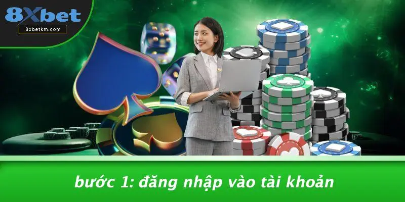 Bước 1: Đăng Nhập Vào Tài Khoản