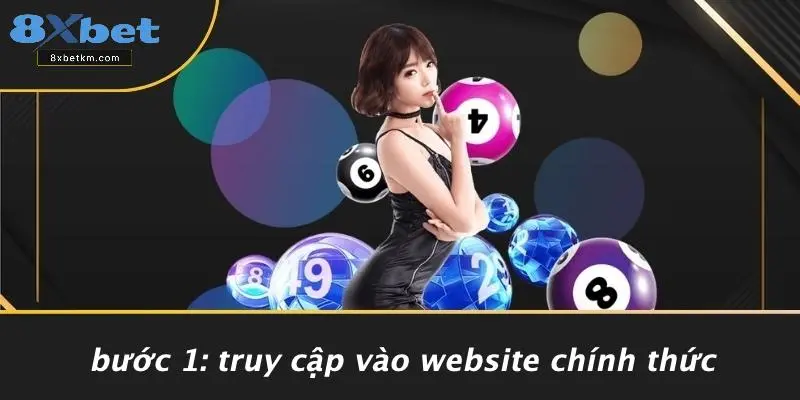 Bước 1: Truy Cập Vào Website Chính Thức