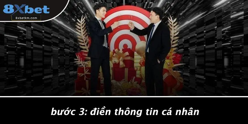 Bước 3: Điền Thông Tin Cá Nhân
