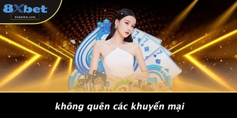 Không Quên Các Khuyến Mại