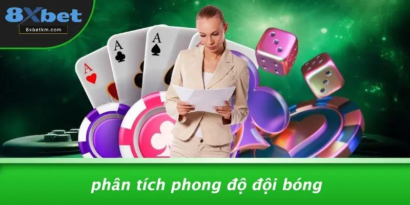 Phân Tích Phong Độ Đội Bóng